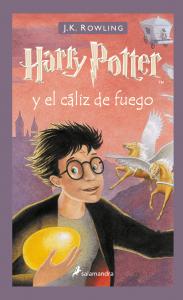 Harry Potter y el cáliz de fuego (Tapa dura) (Harry Potter 4)