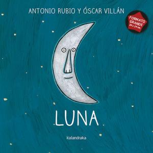 De la cuna a la luna: Luna  -Formato grande-