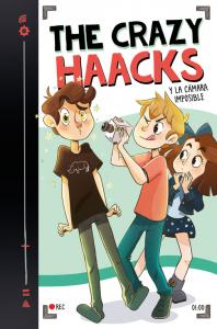 The Crazy Haacks 1 y la cámara imposible (Serie The Crazy Haacks 1)