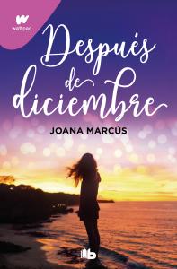 Después de diciembre (edición revisada por la autora) (edición limitada) (Meses