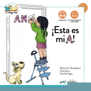 Colega lee 1.1 - ¡Esta es mi A! Nueva edición