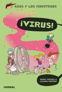 Agus y los monstruos 14: ¡Virus!