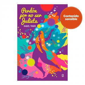 Perdón por no ser Julieta