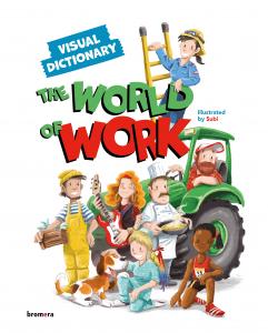 Visual Dictionary: The World of Work