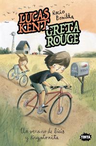 Lucas Kent & Greta Rouge 4. Un verano de bicis y kryptonita