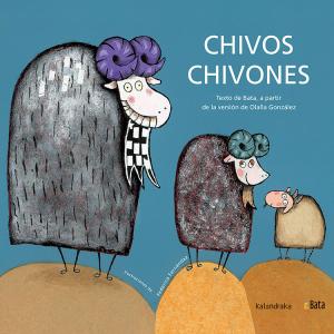 Bata: Chivos Chivones