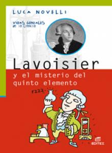 Lavoisier y el misterio del quinto elemento