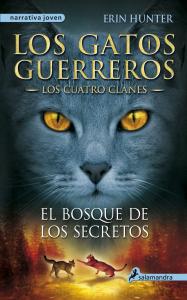 Los gatos guerreros III: El bosque de los secretos (los cuatro clanes).