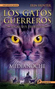 Los gatos guerreros VII: Medianoche (la nueva profecía)