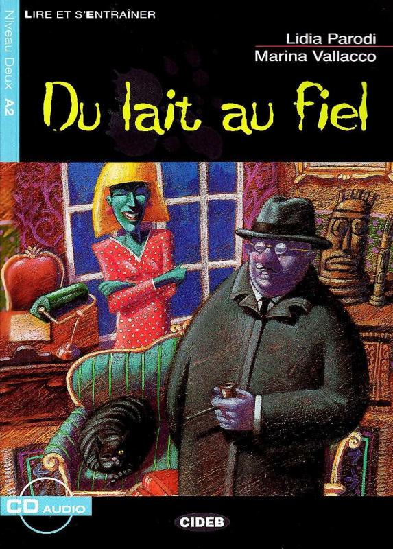 DU LAIT AU FIEL ( CD)