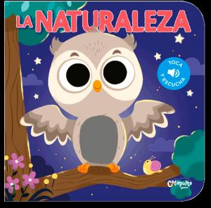 Toca y escucha - La naturaleza