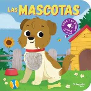 Toca y escucha: Las mascotas
