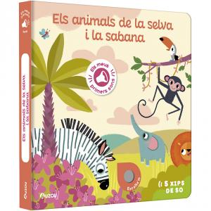 El meu primer llibre d´imatges per escoltar: Animals de la selva i de la sabana