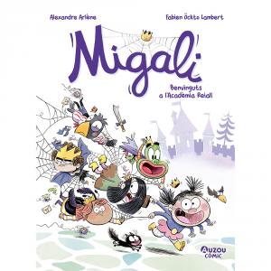 Migali - Benvinguts a l Acadèmia Reial!