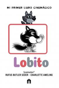 Lobito: Mi primer libro cinemágico