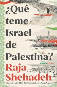 ¿Qué teme Israel de Palestina?