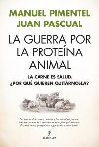 La guerra por la proteína animal