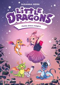 Little Dragons 1. Petits dracs màgics