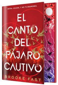 El canto del pájaro cautivo (EDICIÓN ESPECIAL LIMITADA)