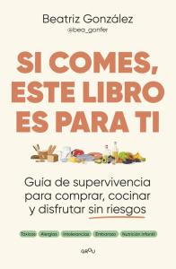 Si comes este libro es para ti