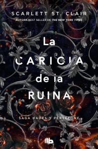 La caricia de la ruina (Saga Hades 3)