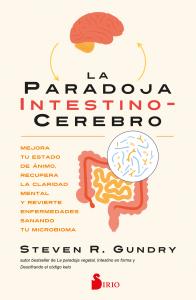 La paradoja intestino-cerebro