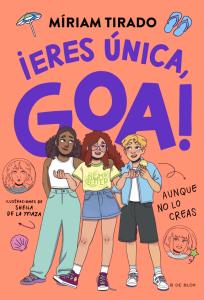 Me llamo Goa 12 - ¡Eres única, Goa!