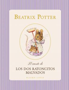 El cuento de Los dos ratoncitos malvados