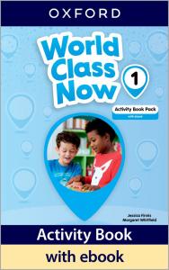 World Class Now 1. Activity Book