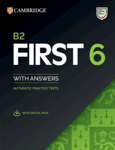 B2 First 6 Practice Tests Student s Book with Answers with Digital Pack