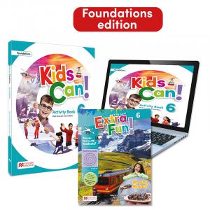 KIDS CAN!  Foundations 6 Activity Book, ExtraFun & Pupil s App: con acceso a la