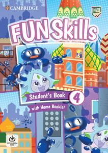 Fun Skills Level 4 Student s Book and Home Booklet with Online Activities