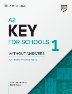 A2 Key for Schools 1 for the Revised 2020 Exam Student s Book without Answers