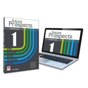 FUTURE PROSPECTS 1 Student s book: libro de texto y versión digital (licencia 15