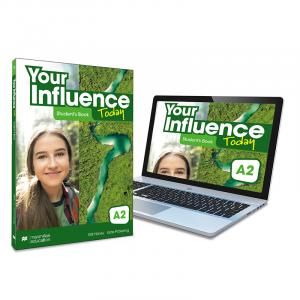YOUR INFLUENCE TODAY A2 Student s book: libro de texto y versión digital (licenc