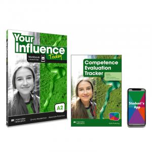 YOUR INFLUENCE TODAY A2 Workbook, Competence Evaluation Tracker y Student s App