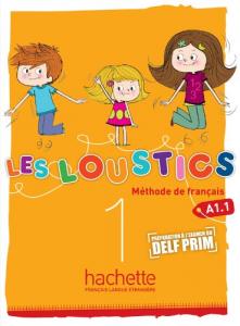 Les Loustics 1 (A1.1) Livre. Hachette