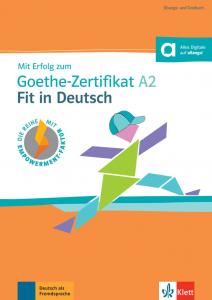 Mit erfolg zum goethe-zertifikat a2: fit in deutsch