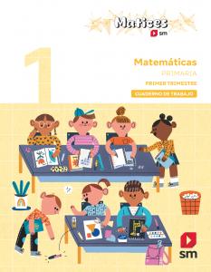 Cuaderno de Matemáticas. 1 Primaria. 1 Trimestre. Matices