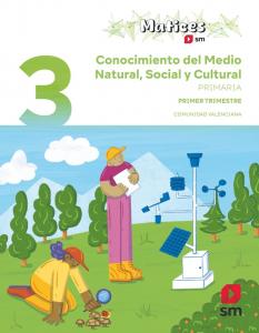 Conocimiento del Medio Natural, Social y Cultural. 3 Primaria. Trimestres. Matic