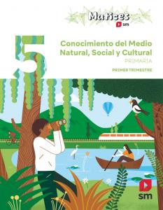 Conocimiento del Medio Natural, Social y Cultural. 5 Primaria. Trimestres. Matic
