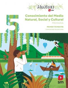 Conocimiento del Medio Natural, Social y Cultural. 5 Primaria. Trimestres. Matic