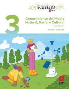 Conocimiento del Medio Natural, Social y Cultural. 3 Primaria. Trimestres. Matic
