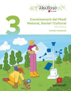 Coneixement del Medi Natural, Social i Cultural. 3 Primària. Trimestres. Matisos