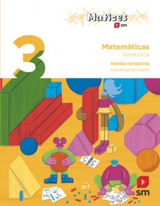 Matemáticas. 3 Primaria. Trimestres. Matices. Comunidad de Madrid