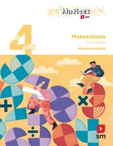 Matemáticas. 4 Primaria. Trimestres. Matices