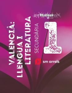 Valencià: Llengua i Literatura. 1 Secundària. Matisos