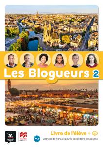 Les Blogueurs 2 A1.2 Livre de l élève