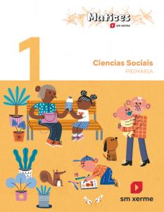 Ciencias Sociais. 1 Primaria. Matices