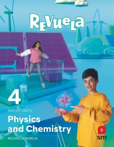 Physics and Chemistry. 4 Secondary. Revuela. Región de Murcia